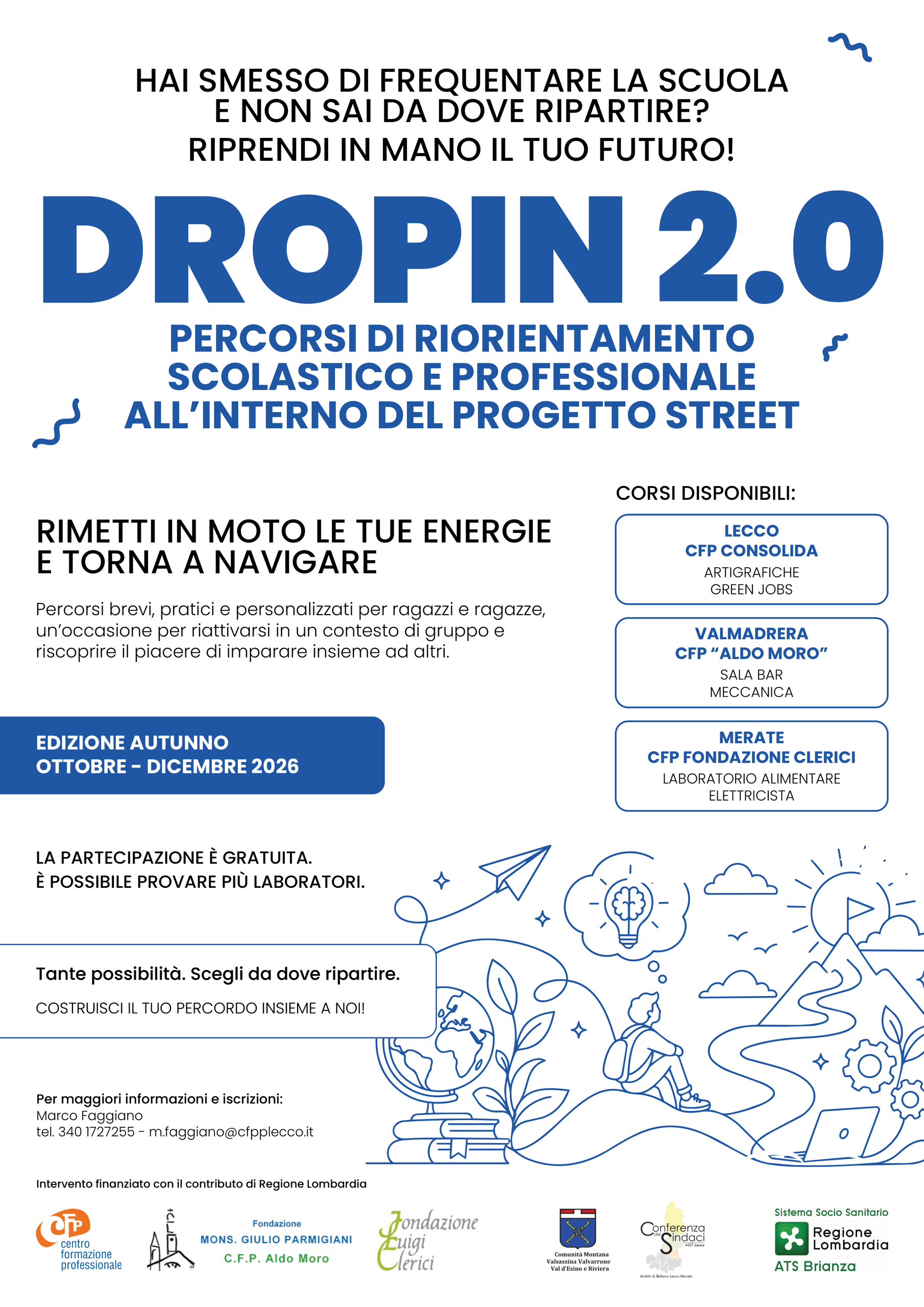 DropIn 2.0: Riprendi in mano il tuo futuro! (Edizioni Autunno 2026)
